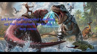 Ark survival Ascended levelling up the beelzebufo to do the swamp cave [upl. by Navarro]