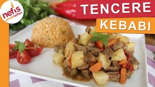 Sebzeli Tencere Kebabı  Nefis bir tencere yemeği  Nefis Yemek Tarifleri [upl. by Nirrat155]