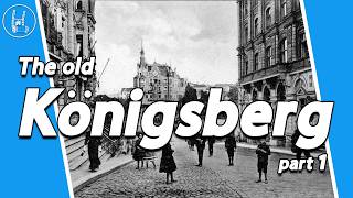 The old Königsberg  now Kaliningrad part 1 🇷🇺 🇩🇪 4K [upl. by Nwad]