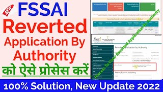 Fssai License Reverted Application By Authority Process 2022  Reverted Application By Authority [upl. by Neville]