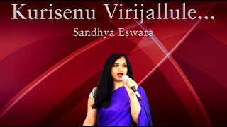 Kurisenu Virijallule  Thoongatha Vizhigal Cover Gharshana  Agni Natchathiram  Sandhya Eswara [upl. by Marianne]