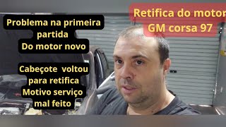 GM corsa retifica do motor problemas na primeira partida [upl. by Deeann]