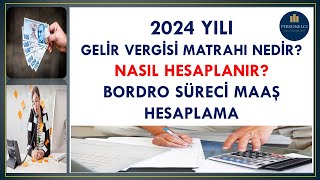 2024 GELİR VERGİSİ NASIL HESAPLANIR KÜMÜLATİF VERGİ MATRAHIBORDRO SÜRECİMAAŞ HESAPLAMABRÜTNET [upl. by Comethuauc]