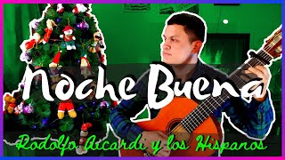 🎄🎅FELIZ NOCHE BUENA Rodolfo Aicardi y Los Hispanos GUITARRA CLÁSICA⛄ [upl. by Auqinahs]