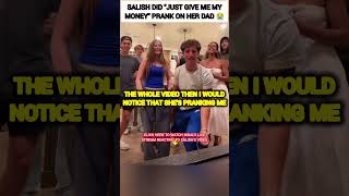 Salish Matter did quotjust give me my moneyquot trend on her dad 😂🥺 nalish shorts trend funny prank [upl. by Eleonore]