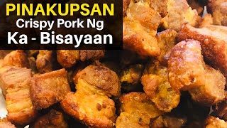 PINAKUPSAN quotCrispy Porkquot ng KaBisayaan Filipino Food Recipe [upl. by Annohsak]