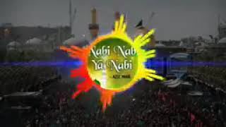 Nabi Nabi ya Nabi NAT DJ me [upl. by Clarence]