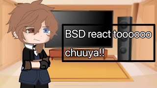 Bsd react to Chuuya 2x speed Soukoku [upl. by Attaynek]