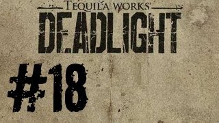 Deadlight  Walkthrough Part 18  Hunters 23  Playoff 1012 [upl. by Schumer]