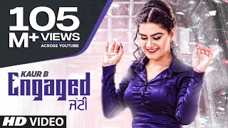 Engaged Jatti Kaur B Full Song Desi Crew  Kaptaan  Latest Punjabi Songs 2018 [upl. by Marlon]