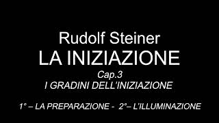 audiolibro  Rudolf Steiner LA INIZIAZIONE  I GRADINI DELL’INIZIAZIONE [upl. by Qerat]