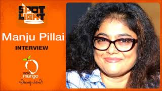 Manju Pillai  Exclusive Interview  Spotlight  Radio Mango [upl. by Anpas]