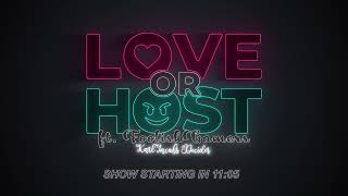 LOVE OR HOST FT FOOLISH KARLJACOBS DECIDESAUSTIN SHOW Vod [upl. by Eixel]