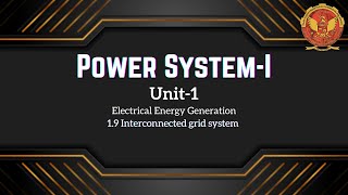 19 Interconnected grid system  EE404 [upl. by Crispa]