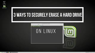 3 Ways To Securely Erase A Hard Drive On Linux [upl. by Halil112]