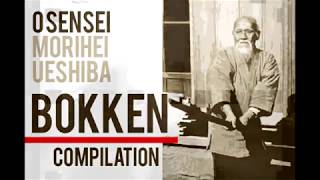 Aikido O Sensei Bokken Compilation from all popular videos Morihei Ueshiba [upl. by Cann543]