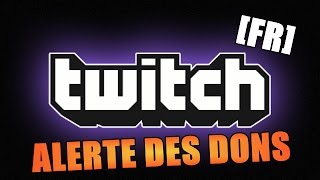 Comment mettre lalerte des dons sur TWITCH  OBS et bouton don paypal [upl. by Aicilec109]