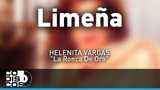 Limeña Helenita Vargas  Audio [upl. by Israeli]