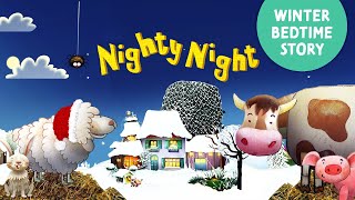 Nighty Night Farm WINTER 🐑 bedtime story app for kids and toddlers with animals calm lullaby music [upl. by Aneladgam]