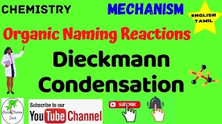 Dieckmann condensation  Dieckmann Condensation Mechanism  Tamil  Organic Naming Reaction [upl. by Pena]