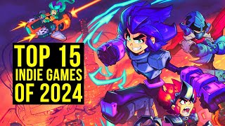 Top 15 Upcoming Indie Games of 2024 [upl. by Aerda]