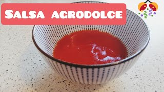 Ricetta SALSA AGRODOLCE CINESE facile e veloce [upl. by Arot]