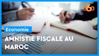 Vidéographie Amnistie fiscale au Maroc tout ce quil faut savoir [upl. by Harbed447]