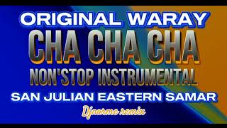 ORIGINAL WARAY WARAY NONSTOP CHA CHA INSTRUMENTAL [upl. by Erdah]