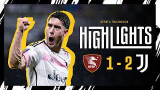 HIGHLIGHTS  SALERNITANA 12 JUVENTUS  ILING amp VLAHOVIC COMPLETE THE COMEBACK [upl. by Durgy]