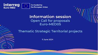 Interreg EuroMED Programme  CALL5 Information Session [upl. by Douty]