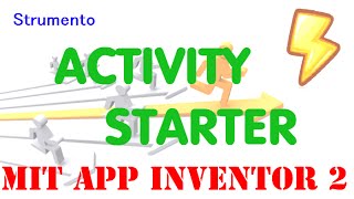 MIT App Inventor 2 ITA Tutorial 9 Activity Starter [upl. by Kilroy]