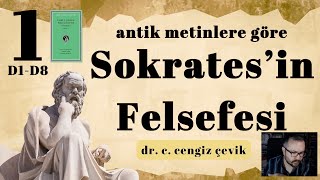 1 Sokratesin Felsefesi Antik Metinlere Göre D1D8 Fragmanları [upl. by Nnyled]