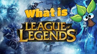 What is league of Legends A beginners guide introduction to League [upl. by Rafaela]