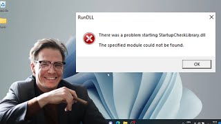 Easy Fix There was a problem starting StartupCheckLibrarydll in Windows 11  Windows 10 [upl. by Felty]