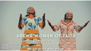 AMARYAN GOBE AND BLESSING Tribal Song From BORNO amp Adamawa onAREWA WOMEN OF FAITH ALBUM [upl. by Jer456]