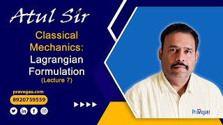 Classical Mechanics Lagrangian Formulation Lecture 7 [upl. by Linet772]