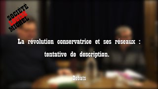 La révolution conservatrice et ses réseaux Avec Daniel Lindenberg  débats [upl. by Margalo670]