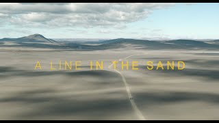 A Line In The Sand [upl. by Eikcuhc]