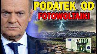 FOTOWOLTAIKA OPODATKOWANA  To już jest faktem  Magazyn Energii też ma być opodatkowany [upl. by Hendren601]