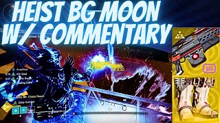 Geomags Destroys Heist BG Moon Solo GM With Commentary [upl. by Sigler]