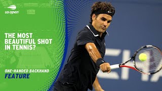 The OneHanded Backhand The Most Graceful Shot in Tennis  US Open [upl. by Aicrag753]