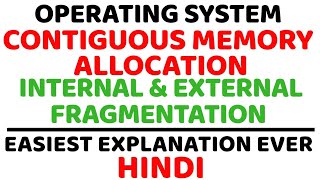 Contiguous Memory Allocation ll Internal and External Fragmentation Explained with Example in Hindi [upl. by Ashleigh694]