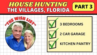 HOUSE HUNTING in THE VILLAGES FLORIDA with our quotWISH LISTquot [upl. by Stralka]