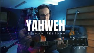 YAHWEH SE MANIFESTARÁ  JÔNATAS PEREIRA COVER [upl. by Zoldi308]