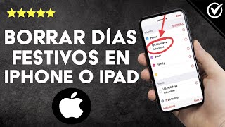 ¿Cómo borrar los días festivos del calendario de IPHONE o IPAD [upl. by Roman]