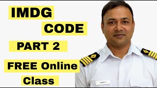 IMDG Code Part 2  Capt Anand Subramanian  HIMT [upl. by Tristis]