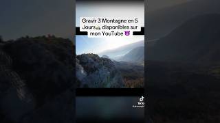 GRAVIR 3 montagnes 🏔️ montagne pinéa [upl. by Nicol]