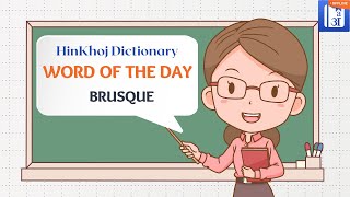 Brusque In Hindi  HinKhoj  Dictionary Word of the DayWOD [upl. by Mindi403]