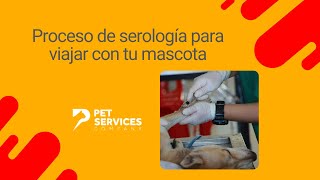 🩸 Proceso de serología para viajar con tu mascota 🐶 [upl. by Vivi]