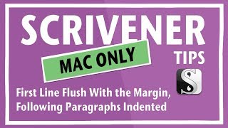 Scrivener  First Line Flush With the Margin Followed By Subsequent Paragraphs Indented on Mac [upl. by Bertina]